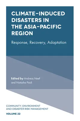 Disastri indotti dal clima nella regione Asia-Pacifico: Risposta, recupero, adattamento - Climate-Induced Disasters in the Asia-Pacific Region: Response, Recovery, Adaptation