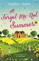 L'estate da dimenticare - una perfetta evasione romantica! - Forget-Me-Not Summer - perfect feel-good romantic escapism!