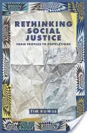 Ripensare la giustizia sociale: Dai popoli alle popolazioni - Rethinking Social Justice: From Peoples to Populations