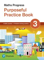 Maths Progress Seconda Edizione Libro di esercizi mirati 3 Seconda Edizione - Maths Progress Purposeful Practice Book 3 Second Edition