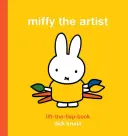 Miffy l'artista, libro da sollevare - Miffy the Artist Lift-the-Flap Book