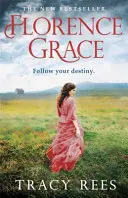 Florence Grace: L'autrice di bestseller di Richard & Judy - Florence Grace: The Richard & Judy Bestselling Author