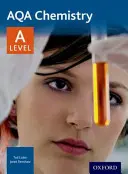 AQA Chimica: A Level - AQA Chemistry: A Level