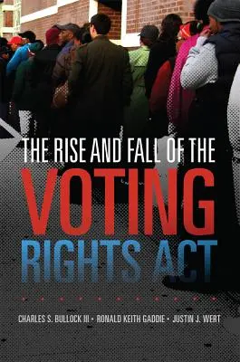 L'ascesa e la caduta del Voting Rights Act, 2 - The Rise and Fall of the Voting Rights Act, 2