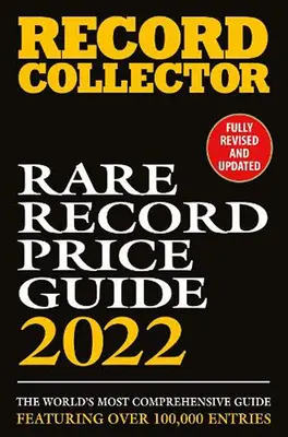 Guida ai prezzi dei dischi rari 2022 - Rare Record Price Guide 2022