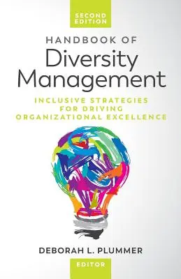 Manuale di gestione della diversità: Strategie inclusive per guidare l'eccellenza organizzativa - Handbook of Diversity Management: Inclusive Strategies for Driving Organizational Excellence
