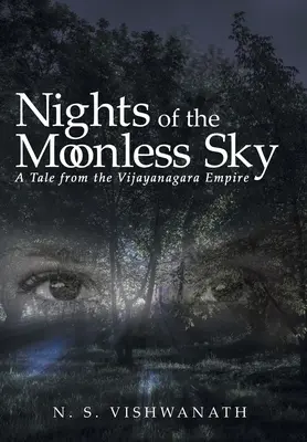 Le notti del cielo senza luna: Un racconto dell'impero Vijayanagara - Nights of the Moonless Sky: A Tale from the Vijayanagara Empire