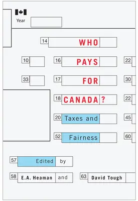 Chi paga il Canada? Tasse ed equità - Who Pays for Canada?: Taxes and Fairness
