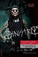 Ministero: I vangeli perduti secondo Al Jourgensen - Ministry: The Lost Gospels According to Al Jourgensen