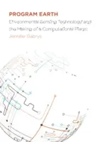 Programma Terra, 49: La tecnologia di rilevamento ambientale e la creazione di un pianeta computazionale - Program Earth, 49: Environmental Sensing Technology and the Making of a Computational Planet
