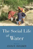 La vita sociale dell'acqua - The Social Life of Water