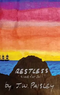 Restless: tempo di navigare - Restless: time for sail