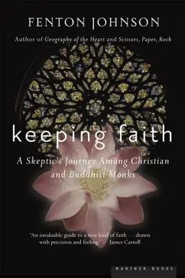 Mantenere la fede: Il viaggio di uno scettico - Keeping Faith: A Skeptic's Journey