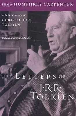 Le lettere di J.R.R. Tolkien - The Letters of J.R.R. Tolkien