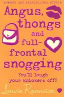 Angus, tanga e sbaciucchiamenti in primo piano - Angus, thongs and full-frontal snogging