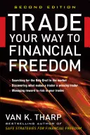 Il commercio verso la libertà finanziaria - Trade Your Way to Financial Freedom