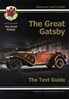 Guida al testo di inglese di livello A - Il grande Gatsby - A-level English Text Guide - The Great Gatsby