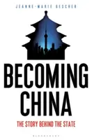 Diventare Cina: La storia dietro lo Stato - Becoming China: The Story Behind the State