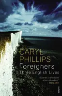 Stranieri: Tre vite inglesi - Foreigners: Three English Lives
