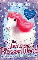 Unicorni del Bosco Fiorito: Tempeste e arcobaleni - Unicorns of Blossom Wood: Storms and Rainbows