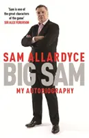 Big Sam: La mia autobiografia - Big Sam: My Autobiography