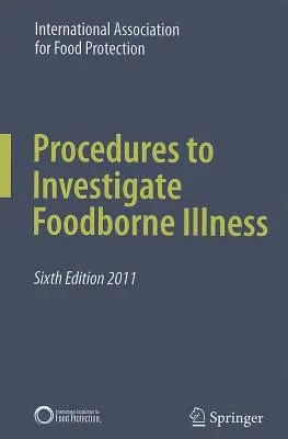 Procedure per indagare sulle malattie di origine alimentare - Procedures to Investigate Foodborne Illness