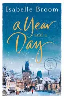 Un anno e un giorno - L'indimenticabile storia d'amore e di nuovi inizi, perfetta per accoccolarsi quest'inverno. - Year and a Day - The unforgettable story of love and new beginnings, perfect to curl up with this winter