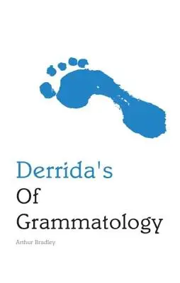 La grammatologia di Derrida - Derrida's of Grammatology