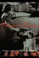 La commedia romantica a Hollywood: Da Lubitsch a Sturges - Romantic Comedy in Hollywood: From Lubitsch to Sturges