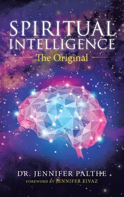 Kecerdasan Spiritual: Yang Asli - Spiritual Intelligence: The Original