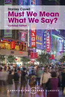 Dobbiamo dire quello che diciamo? Un libro di saggi - Must We Mean What We Say?: A Book of Essays