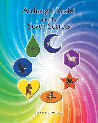 L'arcangelo Raziel e i sette segreti - Archangel Raziel and the Seven Secrets
