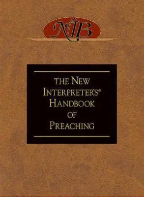 Il Manuale di predicazione del Nuovo Interprete (r) - The New Interpreter's(r) Handbook of Preaching
