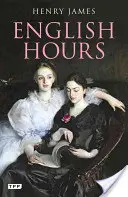 Ore inglesi: Ritratto di un Paese - English Hours: A Portrait of a Country