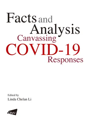 Fatti e analisi: Sondaggio sulle risposte di Covid-19 - Facts and Analysis: Canvassing Covid-19 Responses
