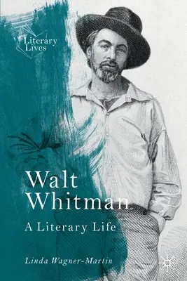 Walt Whitman: una vita letteraria - Walt Whitman: A Literary Life