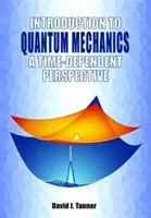 Introduzione alla meccanica quantistica: Una prospettiva dipendente dal tempo - Introduction to Quantum Mechanics: A Time-Dependent Perspective