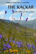 Kackar - Trekking nelle montagne del Mar Nero in Turchia - Kackar - Trekking in Turkey's Black Sea Mountains