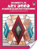Libro di modelli di vetro colorato Art Deco - Art Deco Stained Glass Pattern Book