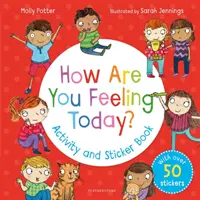 Come ti senti oggi? Libro di attività e adesivi - How Are You Feeling Today? Activity and Sticker Book