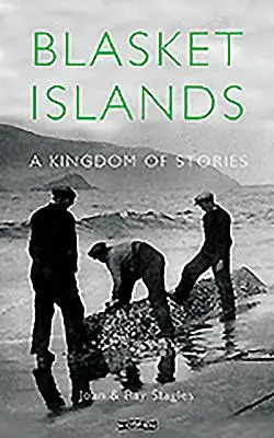 Isole Blasket: Un regno di storie - Blasket Islands: A Kingdom of Stories