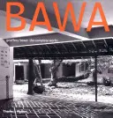Geoffrey Bawa - Le opere complete - Geoffrey Bawa - The Complete Works
