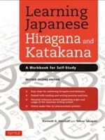 Imparare il giapponese Hiragana e Katakana: Un libro di lavoro per l'autoapprendimento - Learning Japanese Hiragana and Katakana: A Workbook for Self-Study