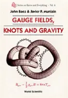 Campi di gauge, nodi e gravità - Gauge Fields, Knots and Gravity