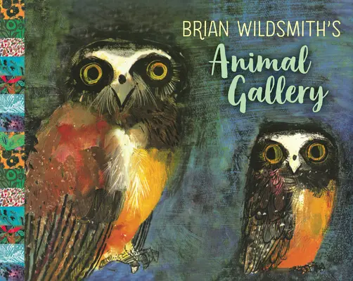 La galleria degli animali di Brian Wildsmith - Brian Wildsmith's Animal Gallery