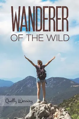 Il vagabondo della natura selvaggia - Wanderer of the Wild