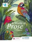 Il mondo della prosa - Terza edizione - World of Prose - Third Edition