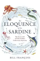 L'eloquenza della sardina - Eloquence of the Sardine