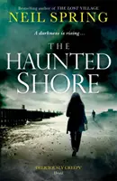 Haunted Shore - un avvincente thriller soprannaturale dall'autore di Cacciatori di fantasmi - Haunted Shore - a gripping supernatural thriller from the author of The Ghost Hunters