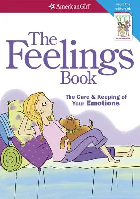 Il libro dei sentimenti (rivisto): La cura e la conservazione delle emozioni - The Feelings Book (Revised): The Care and Keeping of Your Emotions